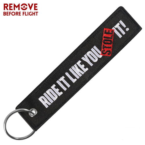 Ride It Like You Stole It Keytag